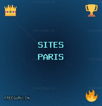 Sites de Paris Fiables | Octobre 2025 | freeguru.in